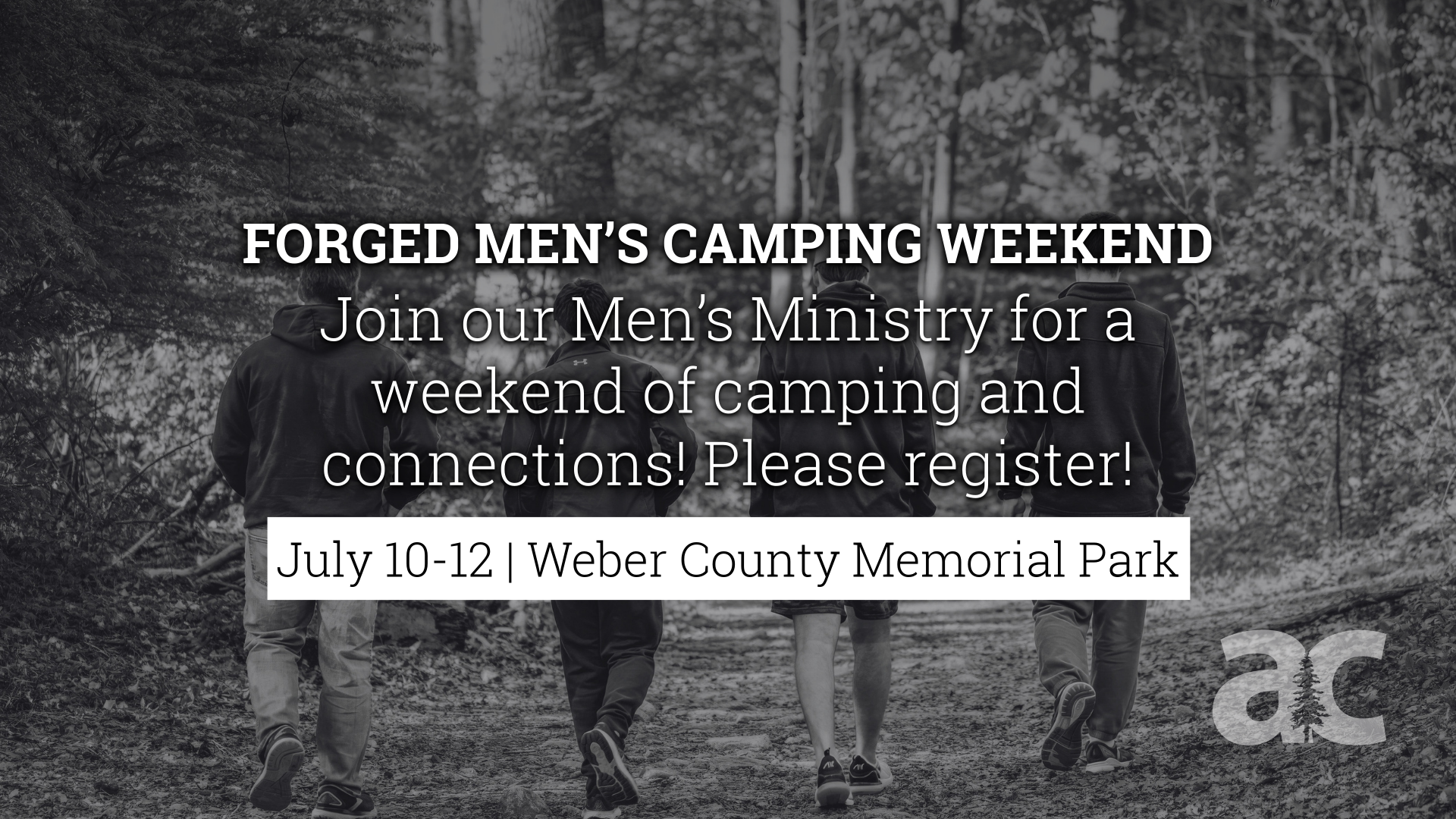 "Forged" Men's Camping Trip