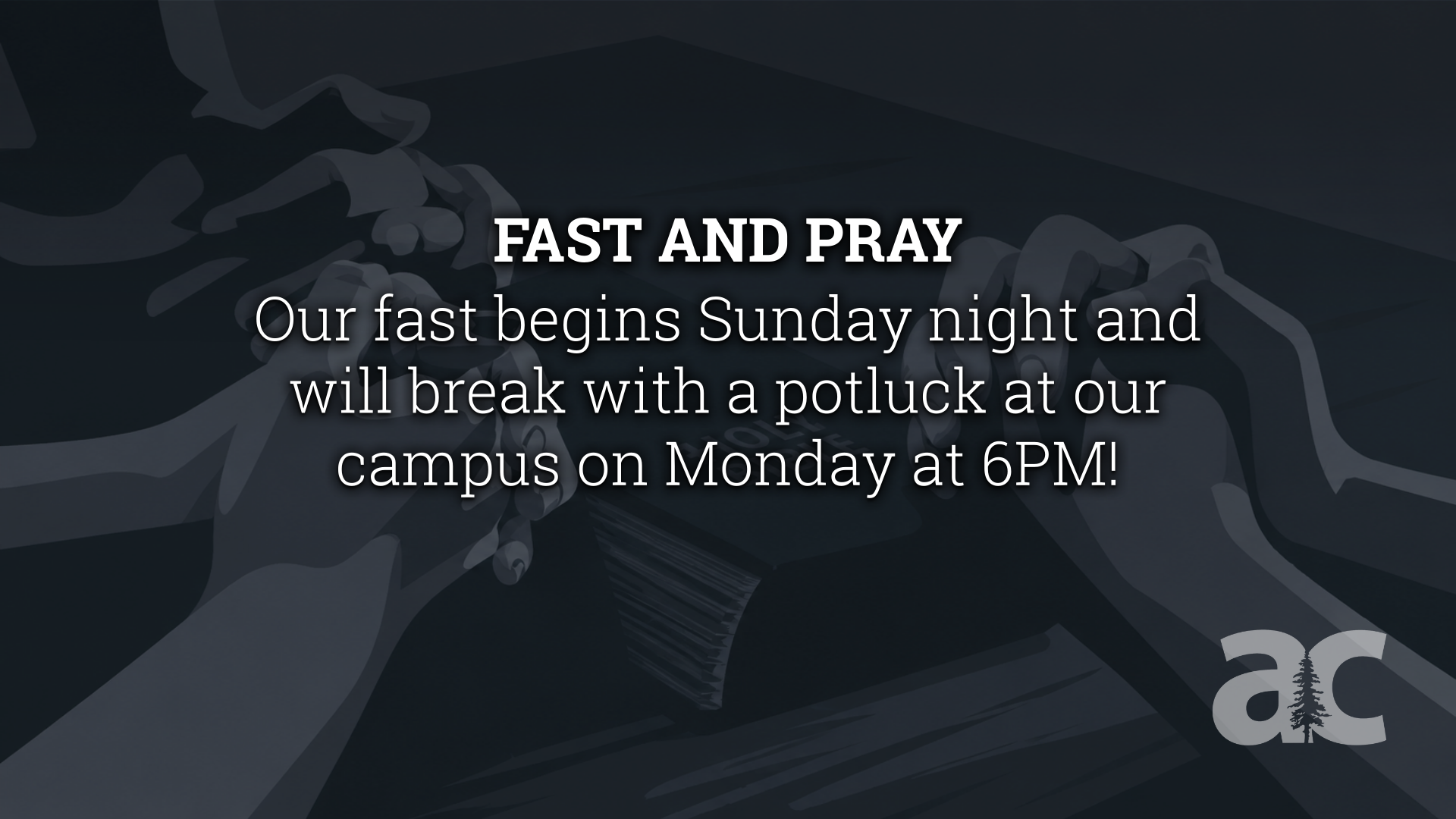 Fast and Pray
