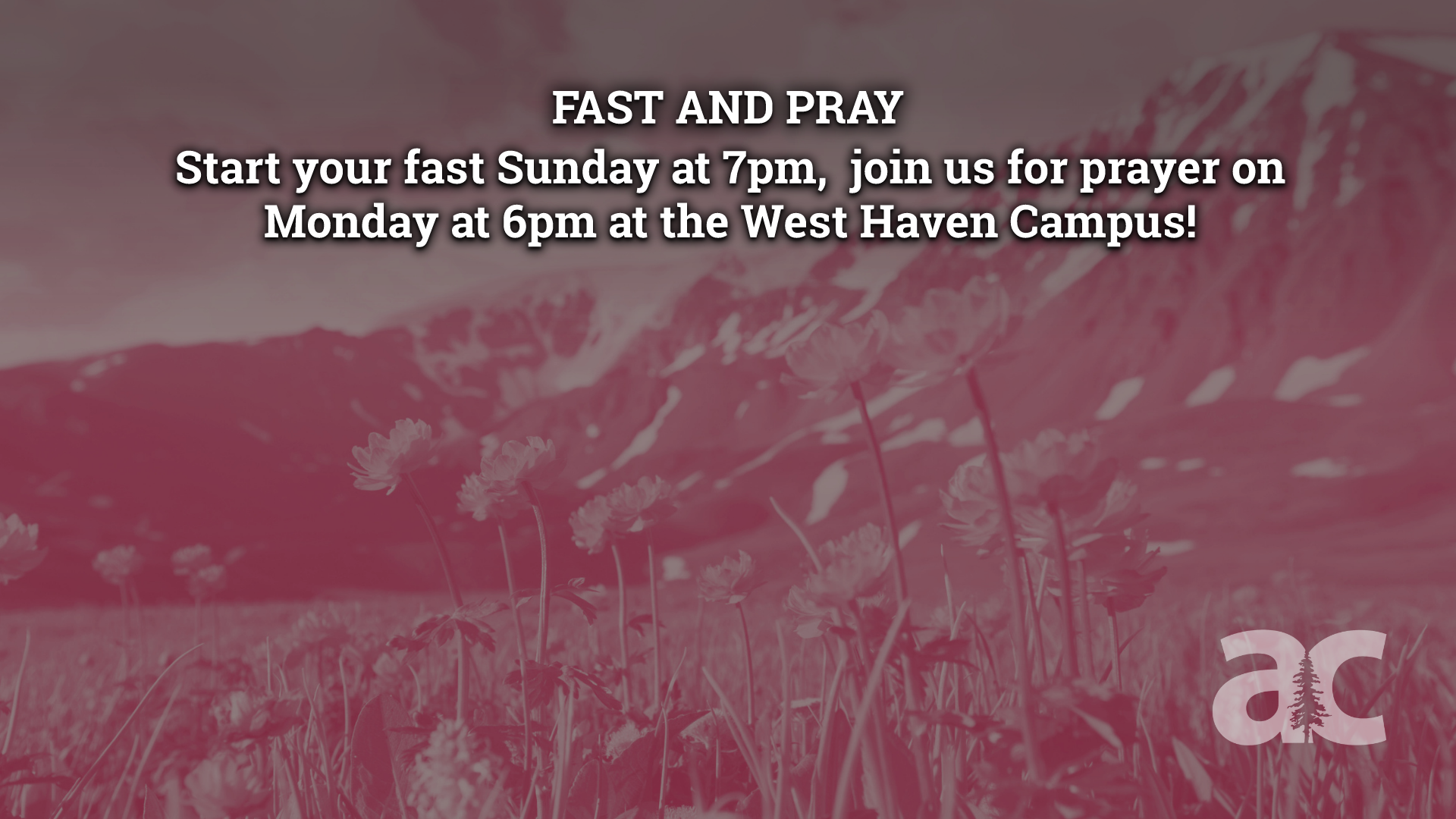 Fast & Pray - West Haven Campus