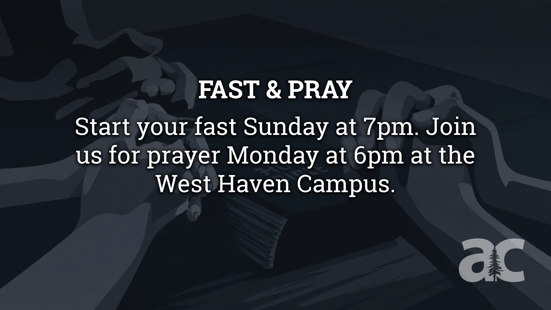 Monthly Fast &amp; Pray 