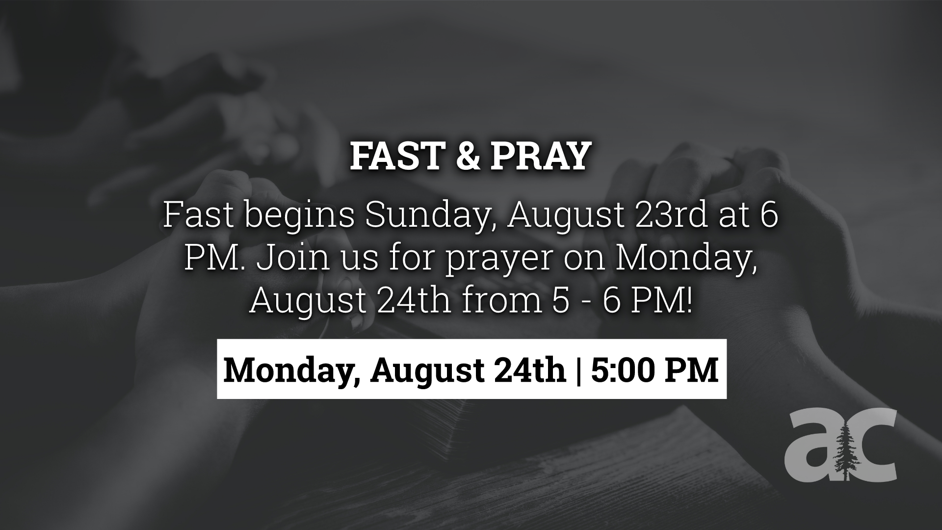 Fasting &amp; Prayer - AC Brigham City