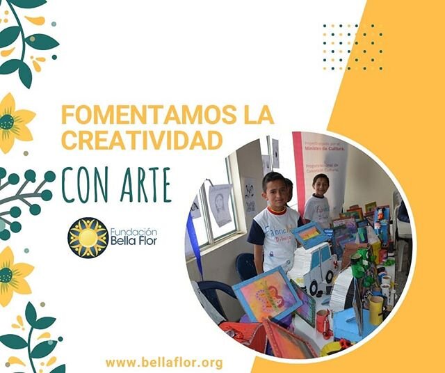 Nuestros ni&ntilde;os, ni&ntilde;as y adolescentes tienen experiencias art&iacute;sticas que les ayuden a desarrollar m&aacute;s su creatividad.

Para mayor informaci&oacute;n sobre donaciones, escr&iacute;benos a coordinacion@bellaflor.org o volunta