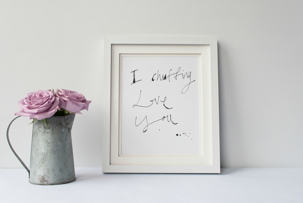 I+chuffing+Love+you+Framed.jpg,