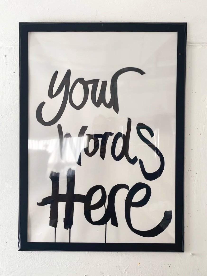 Your Chosen Words.  Handwritten Inkpression Art