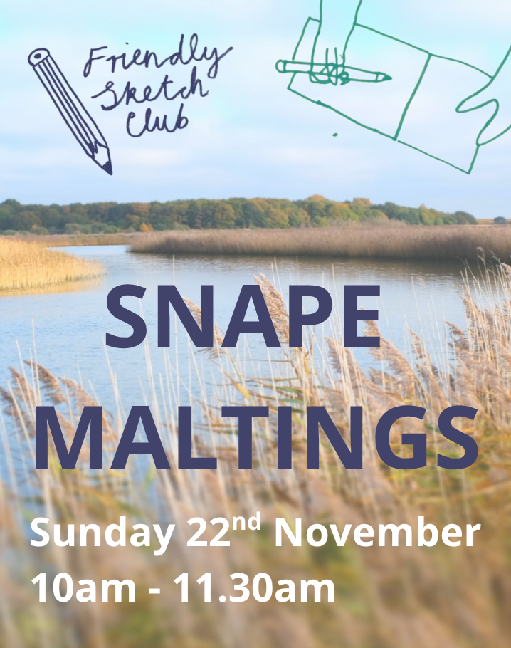 Friendly Sketch Club SNAPE MALTINGS ✏️  Sunday 22nd November. 10-11.30pm
