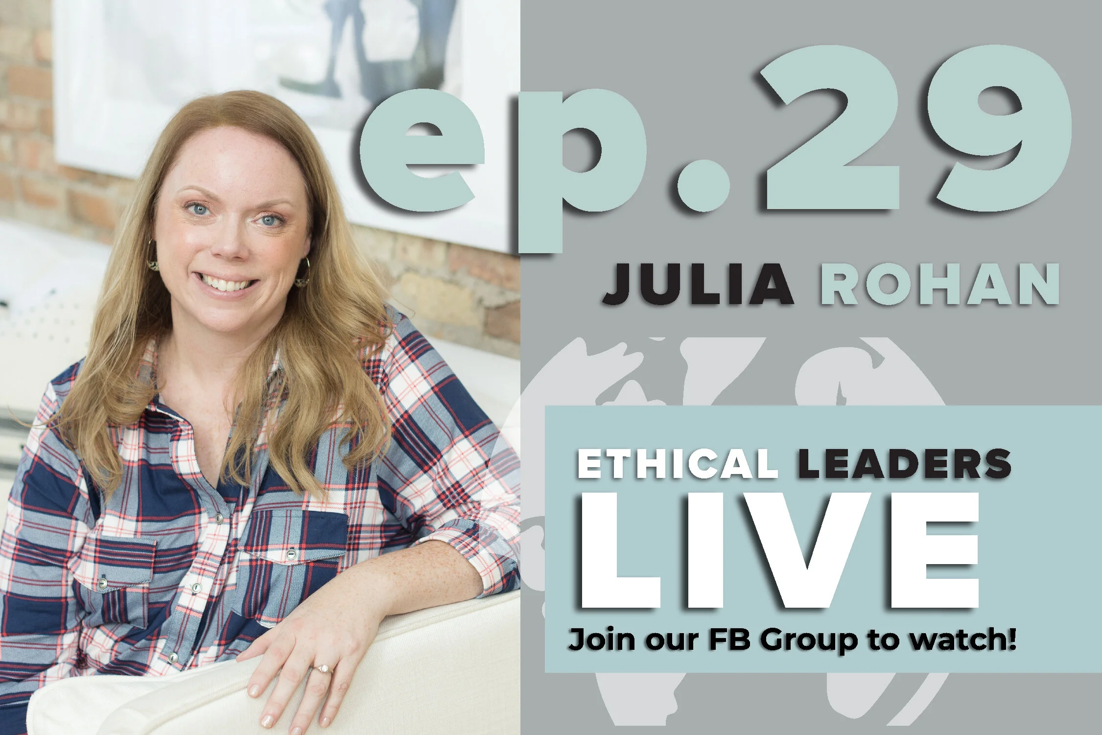 EP 29 (Julia-Rohan)-Video Size.jpg