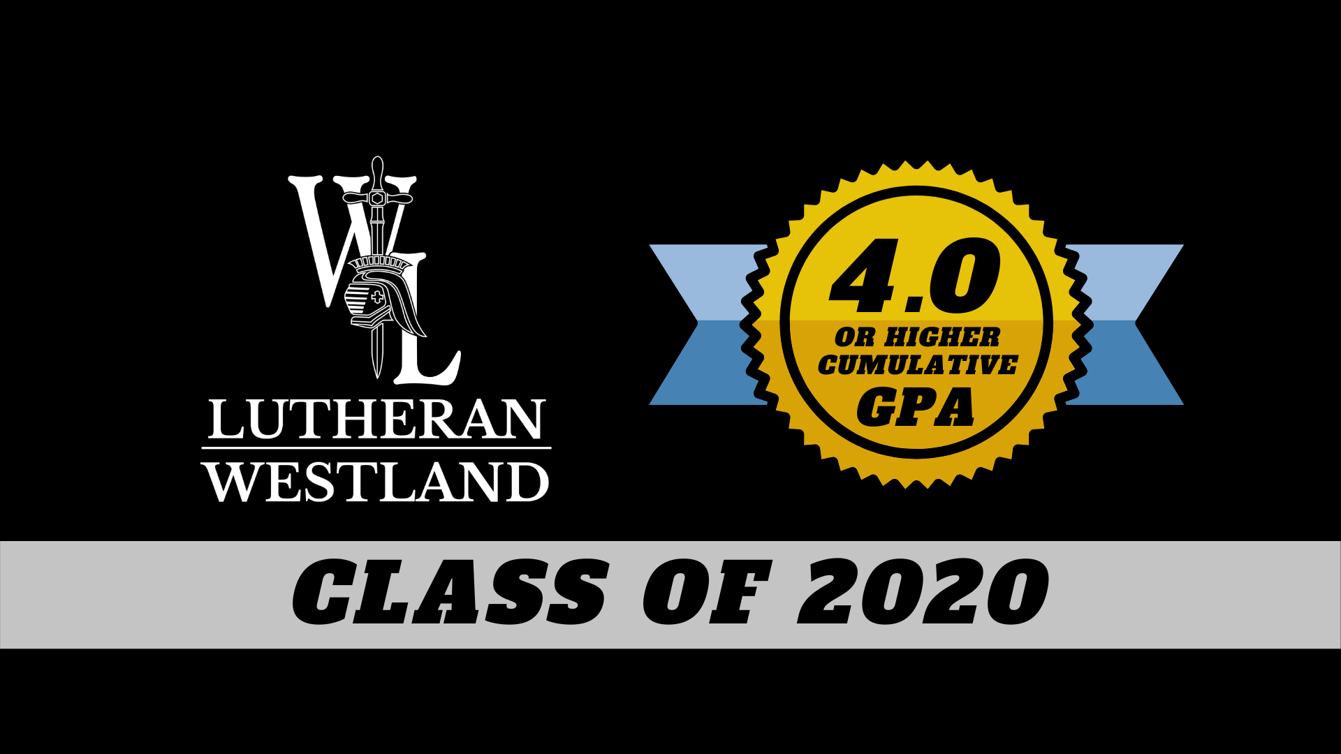 Class of 2020 earning 4.0 or Higher Cumulative GPA