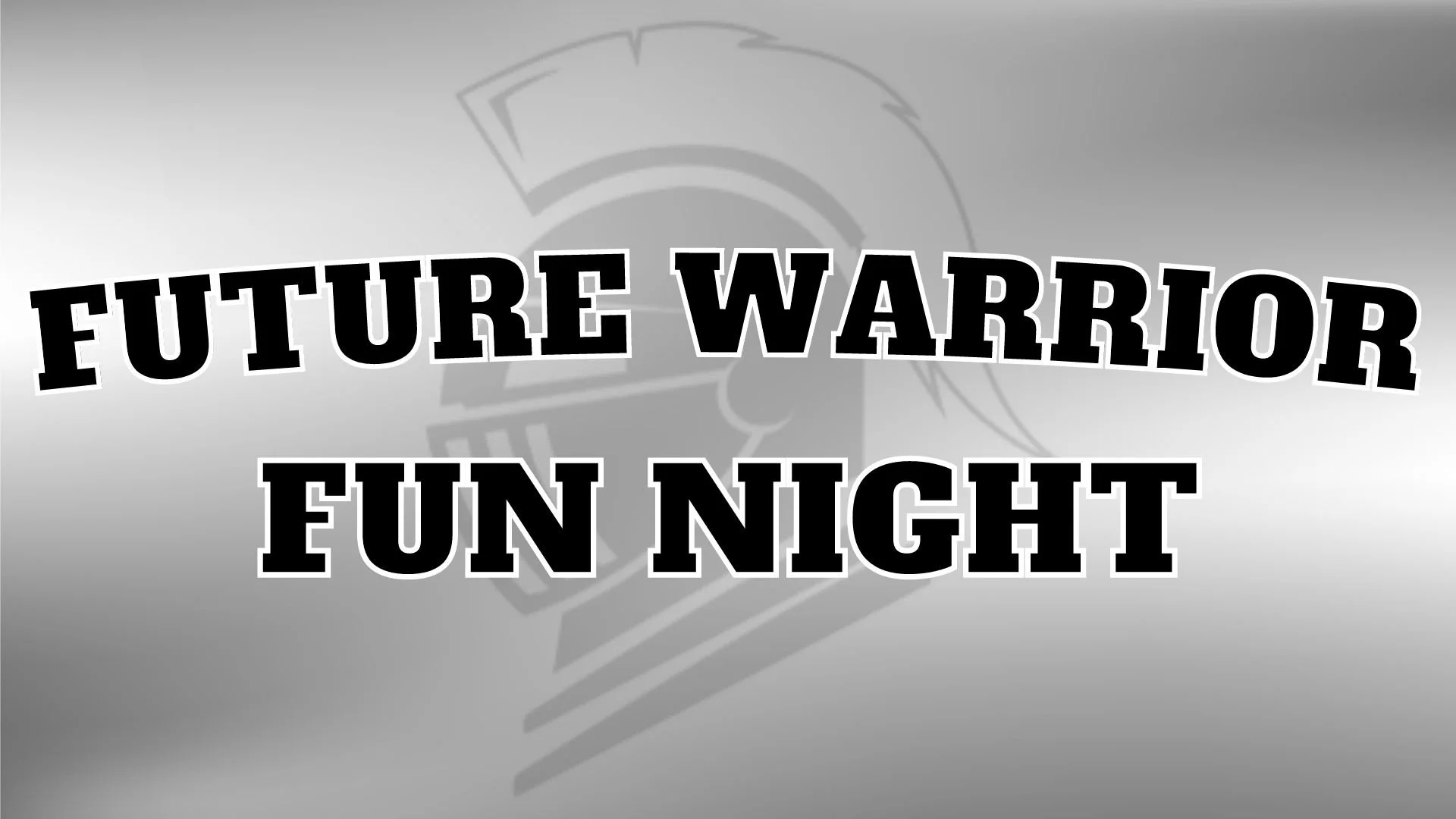 Future Warrior Fun Night