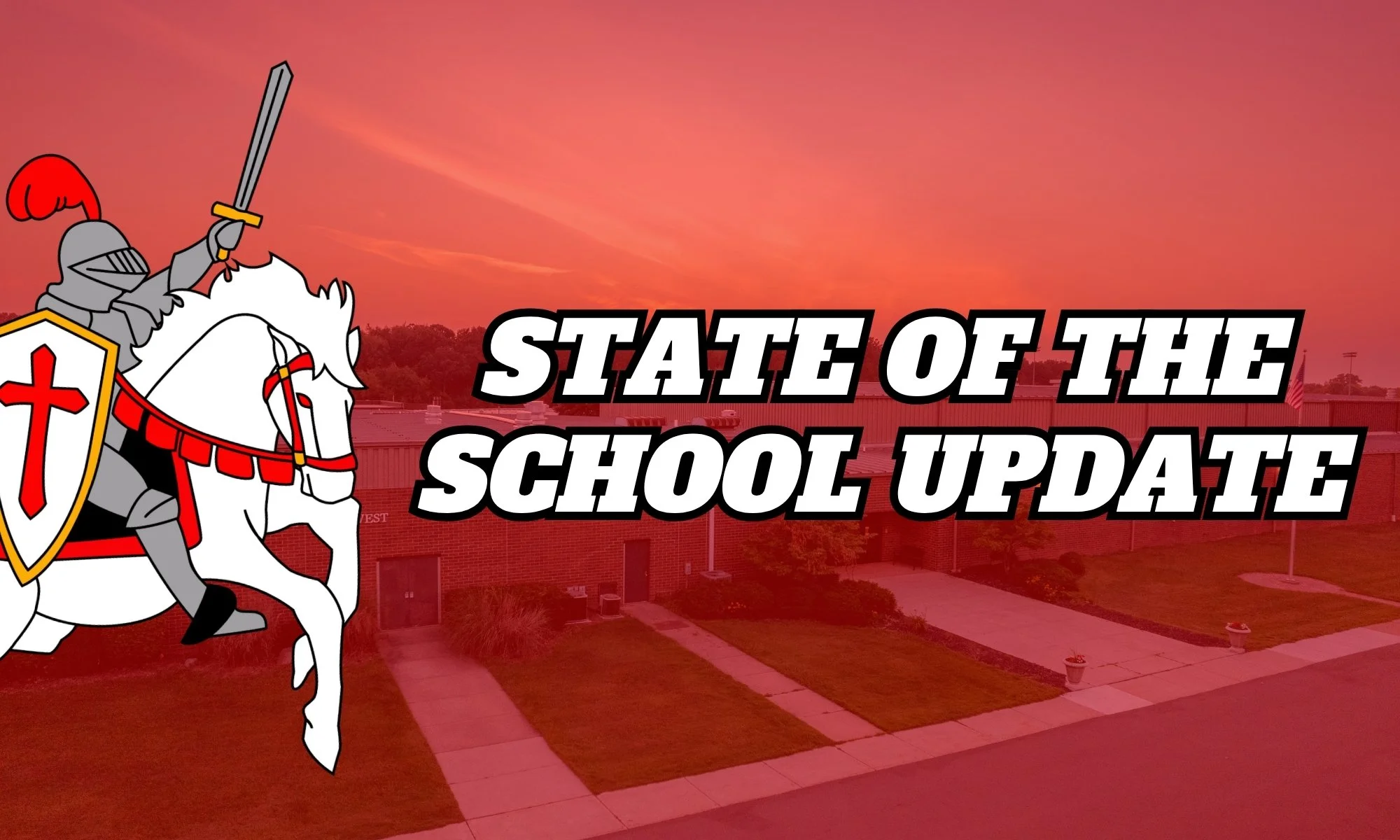 State of the School Update