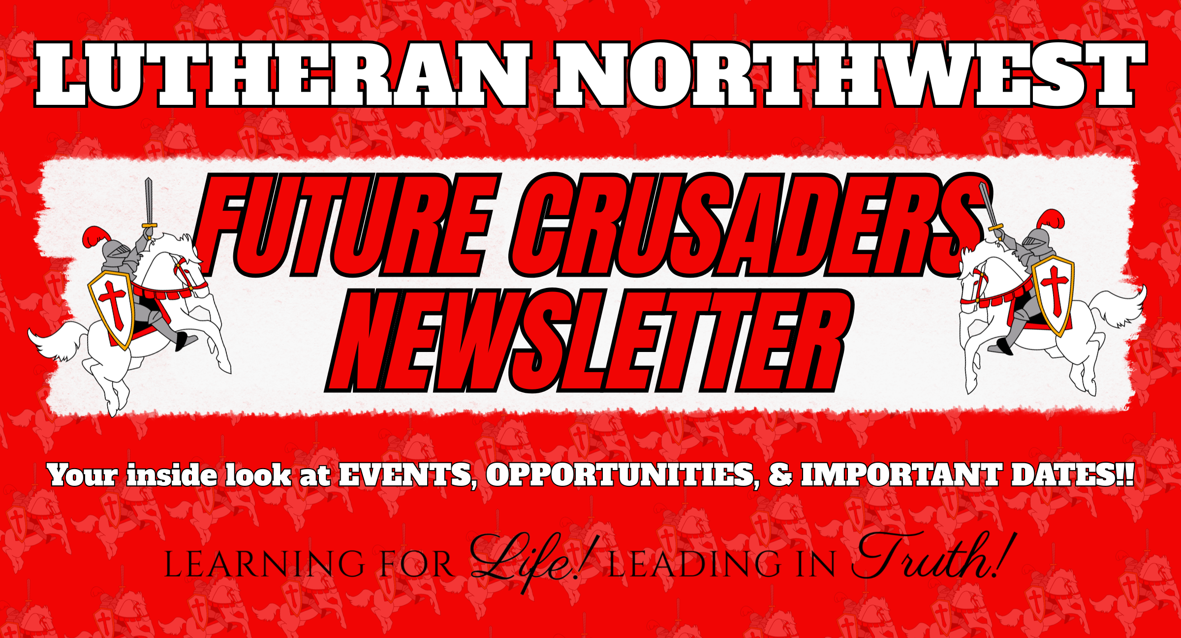 FUTURE CRUSADERS NEWSLETTER - OCTOBER