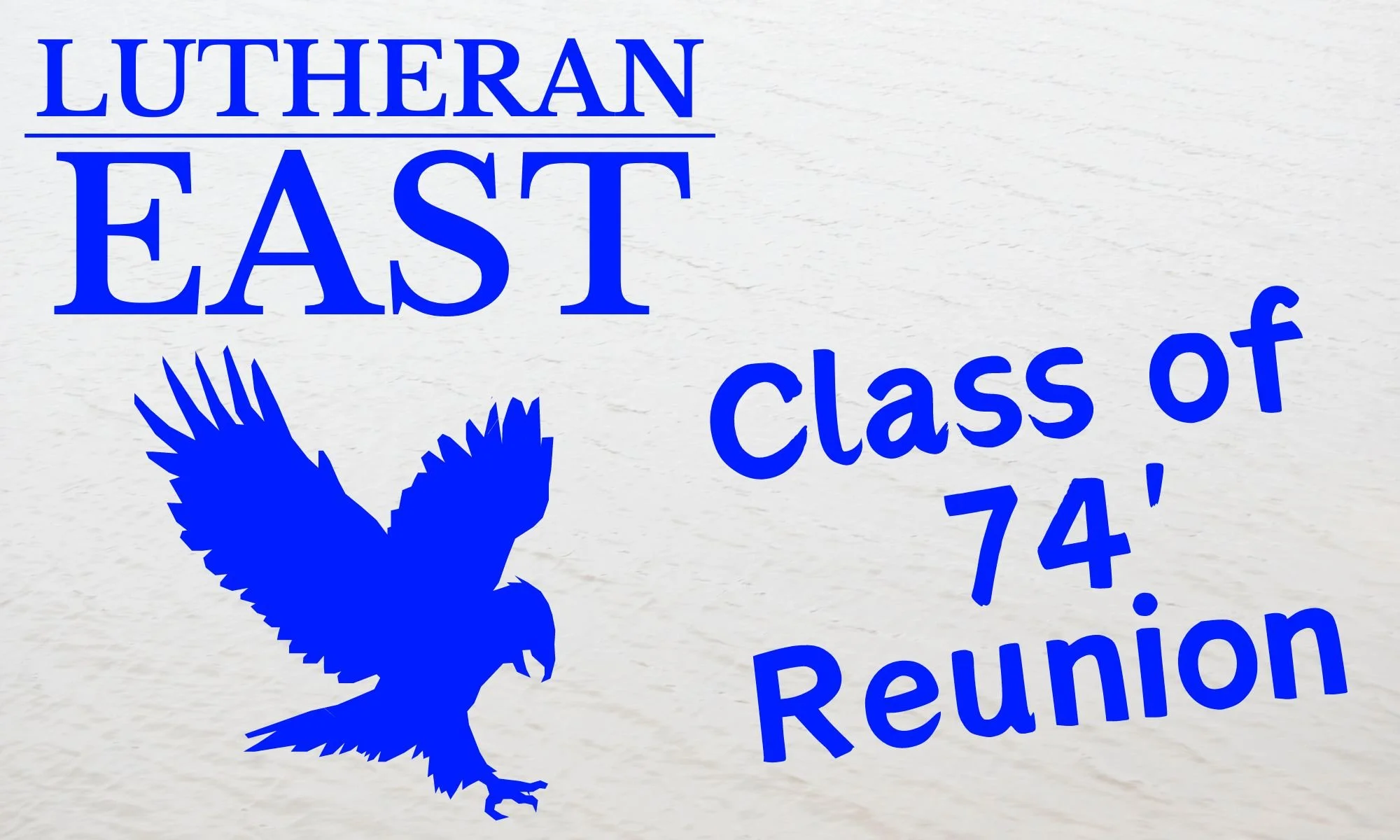 Lutheran East Class of 74' 50th Reunion