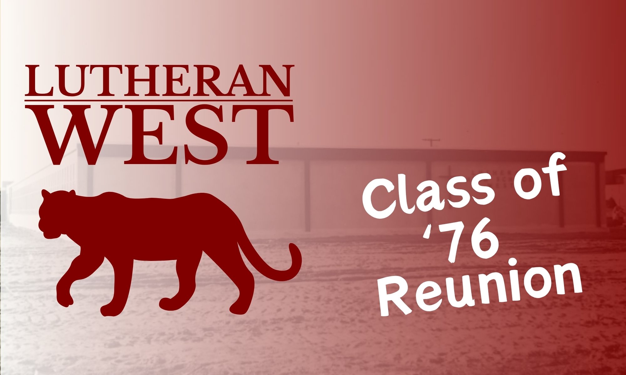 Lutheran High School West Class of '76 Reunion