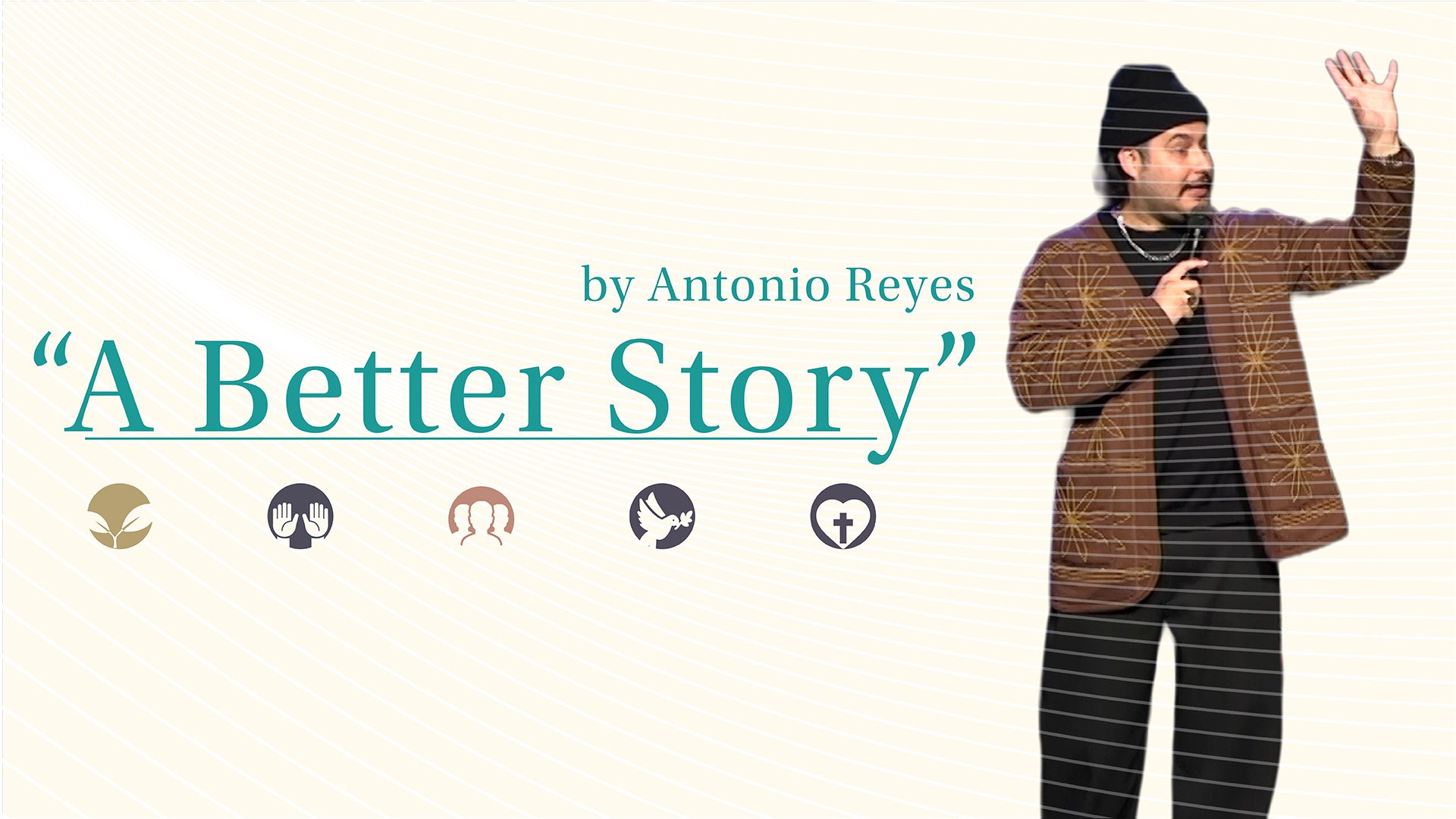  “A Better Story” by Antonio Reyes