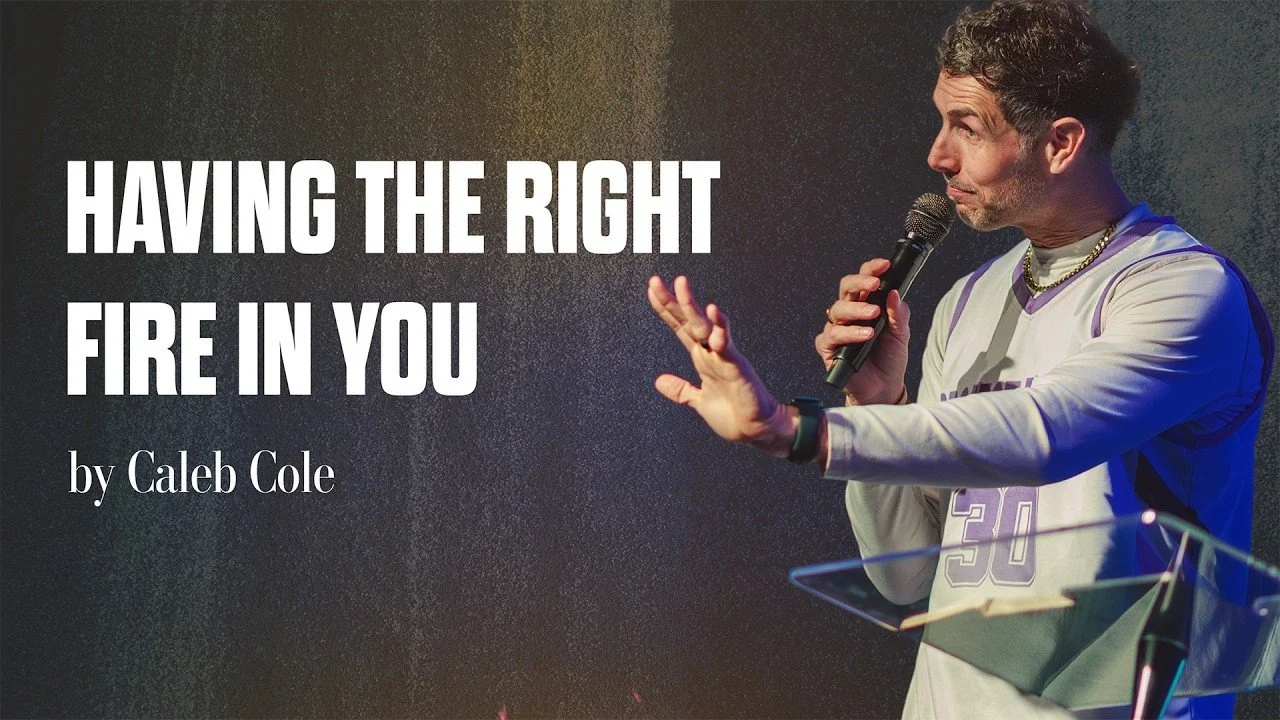“Having the Right Fire in You” by Caleb Cole