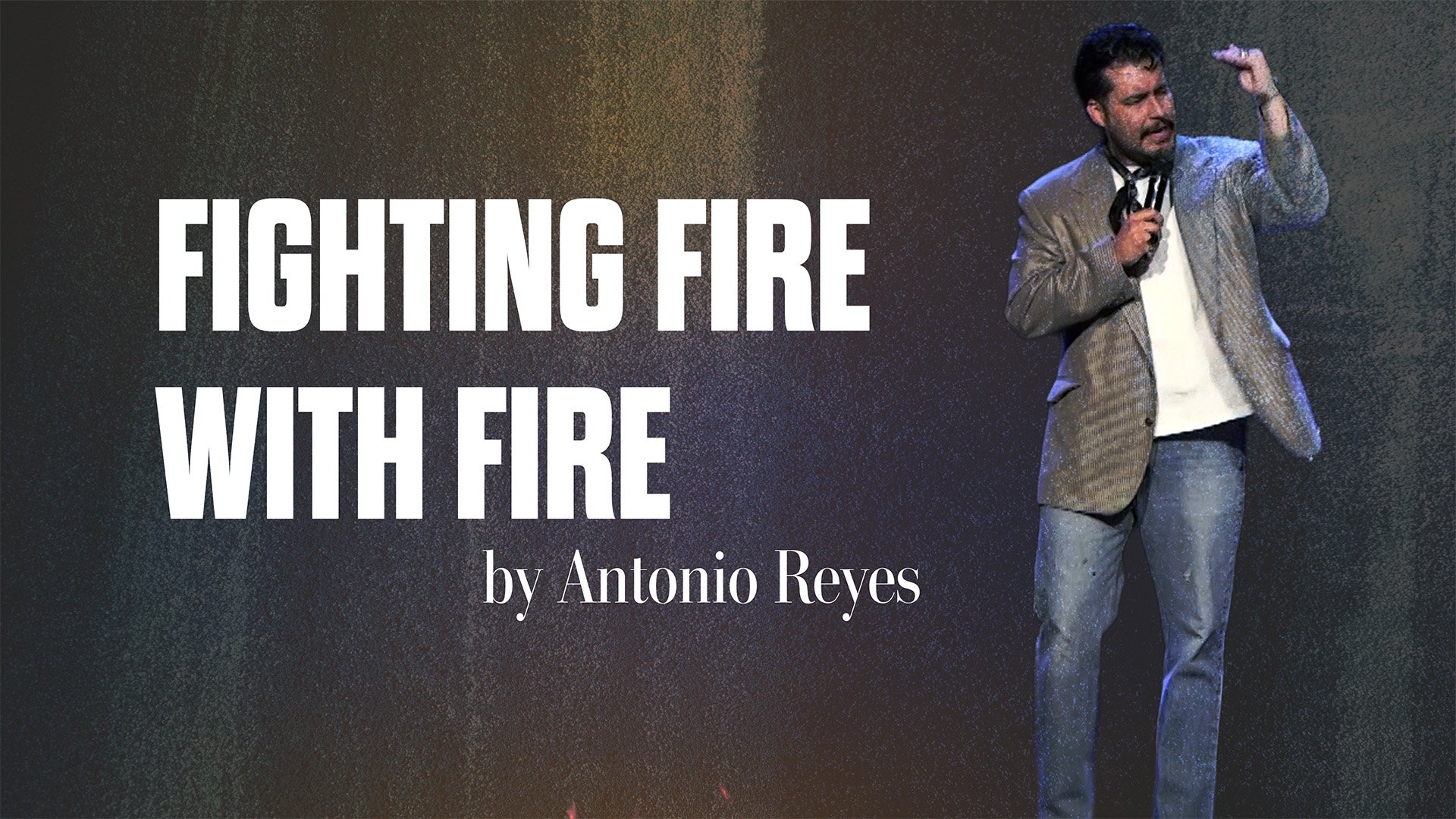  “Fighting Fire With Fire” by Antonio Reyes