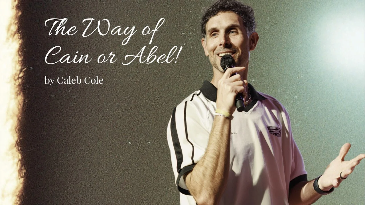  “Comparison: The Way of Cain or Abel!” by Caleb Cole