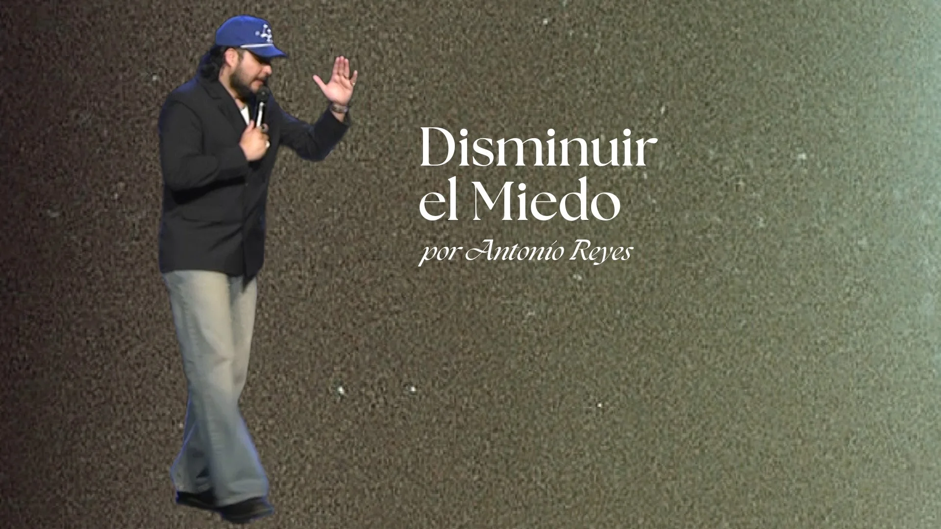  “Disminuir el Miedo” por Antonio Reyes