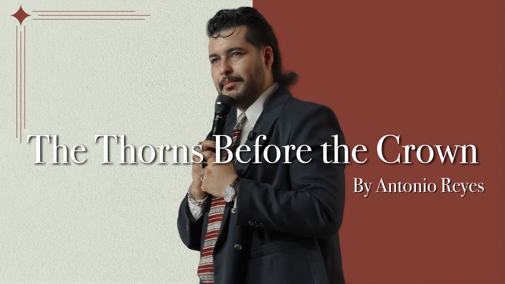 “The Thorns Before the Crown” By Antonio Reyes