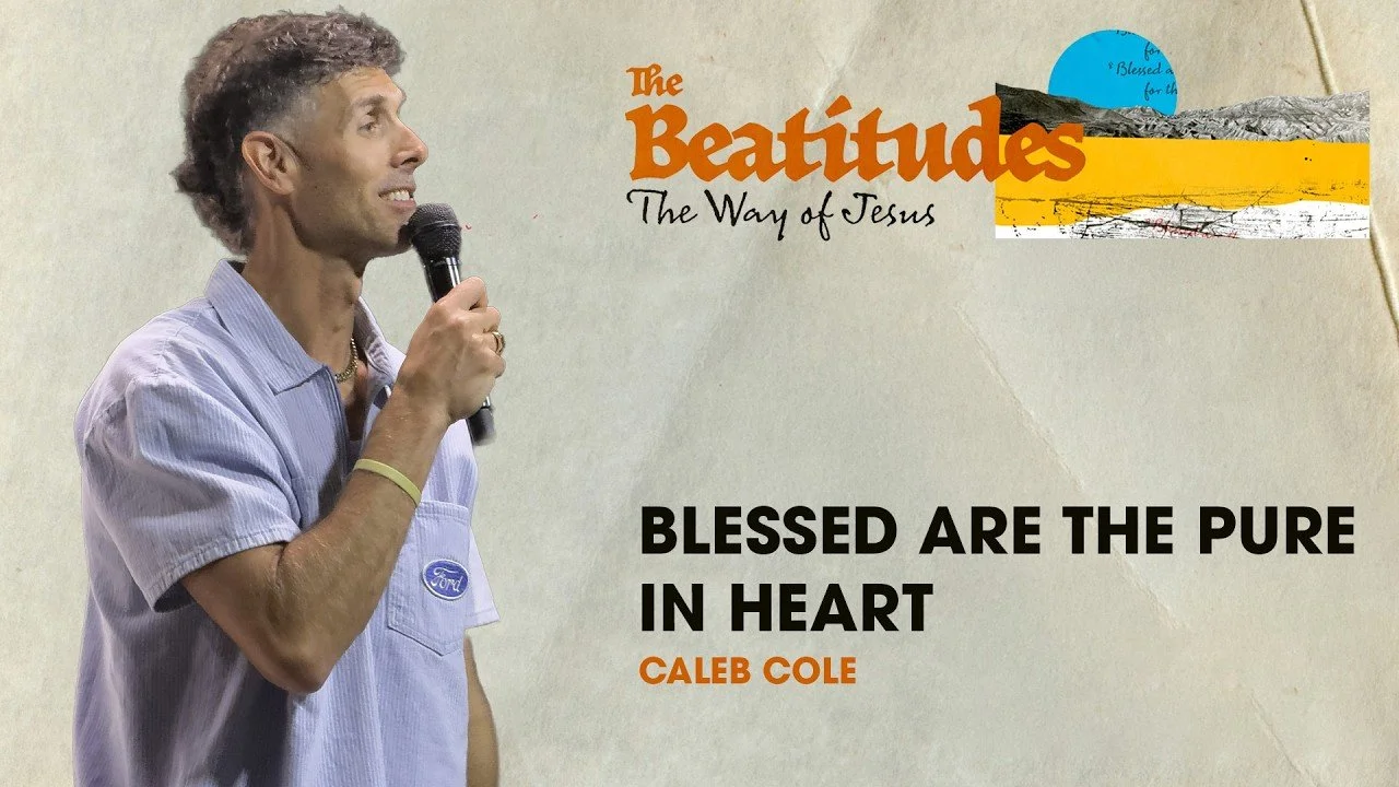 "Blessed are the Pure in Heart" by Caleb Cole