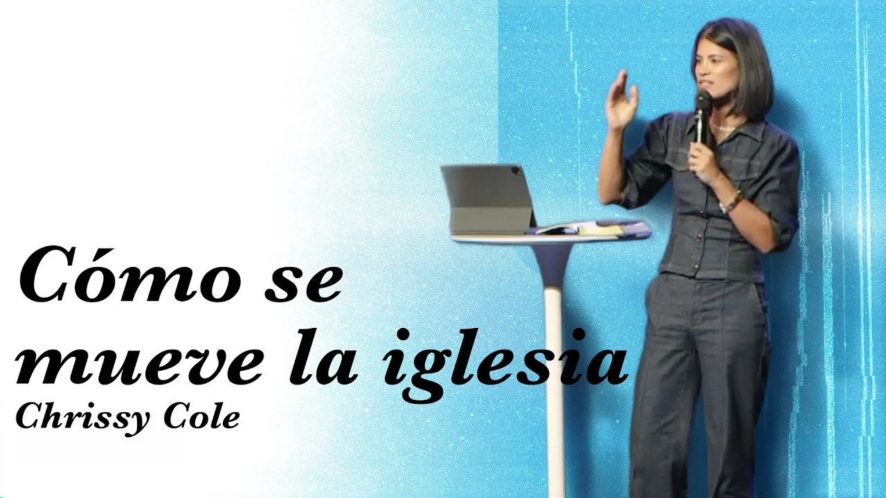 “Cómo se mueve la iglesia” por Chrissy Cole