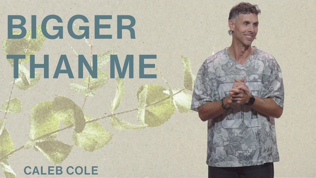 “Bigger than Me” by Caleb Cole