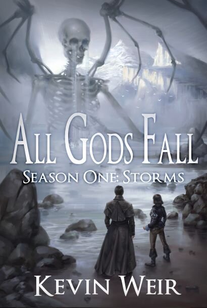 All Gods Fall Season One: Storms