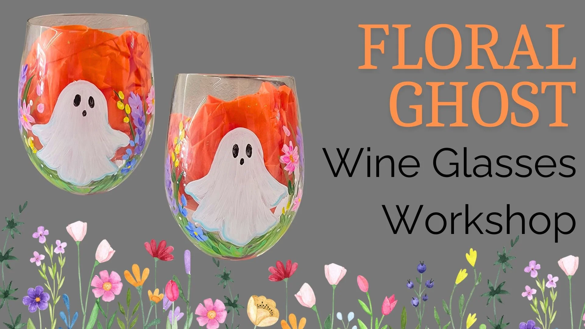 Floral Ghost Wine Glasses Workshop