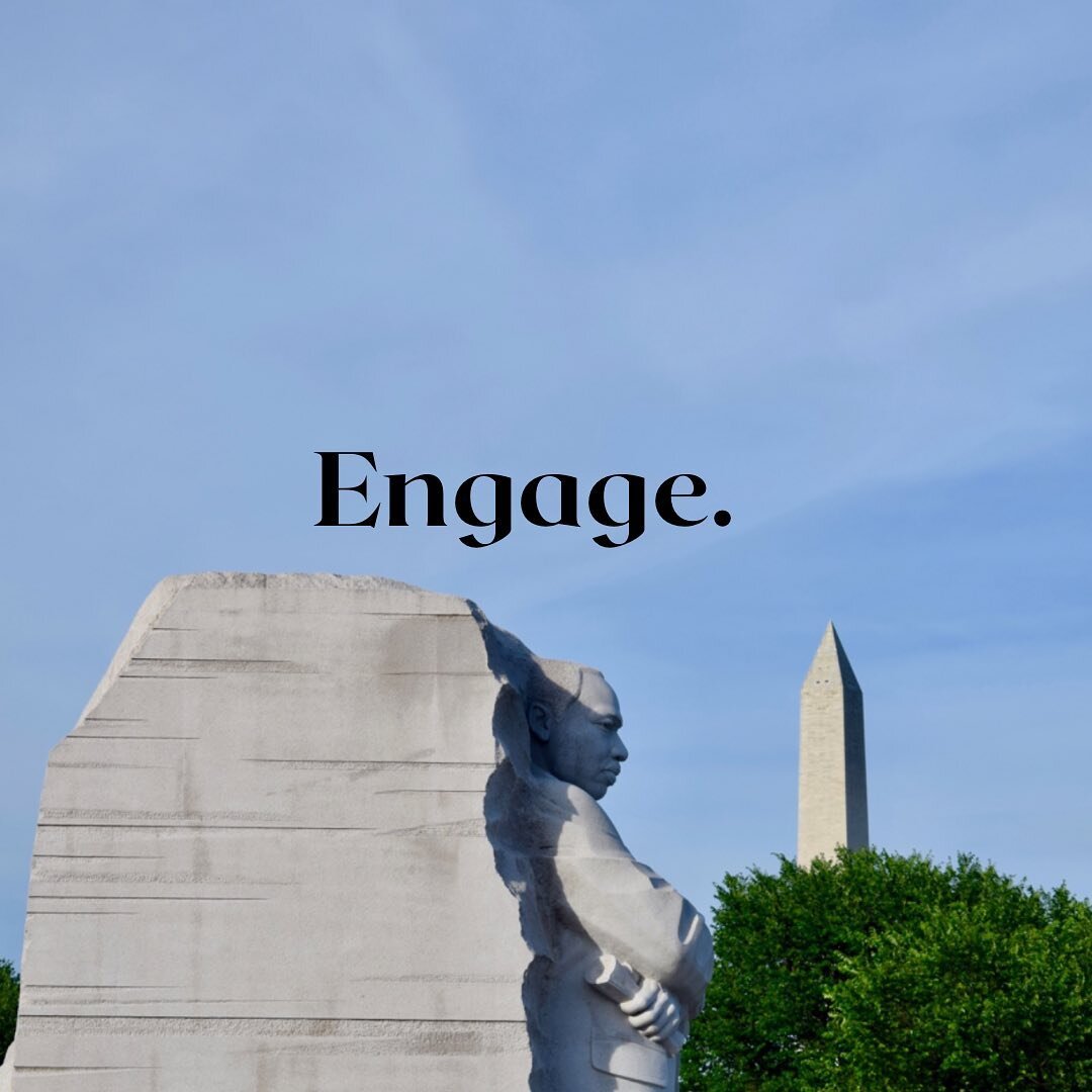 Even though we face the difficulties of today and tomorrow, I still have a dream.
- Rev. Martin Luther King Jr.

Let us be reminded today and moving forward that engaging is carrying on the dream of this inspiring leader.