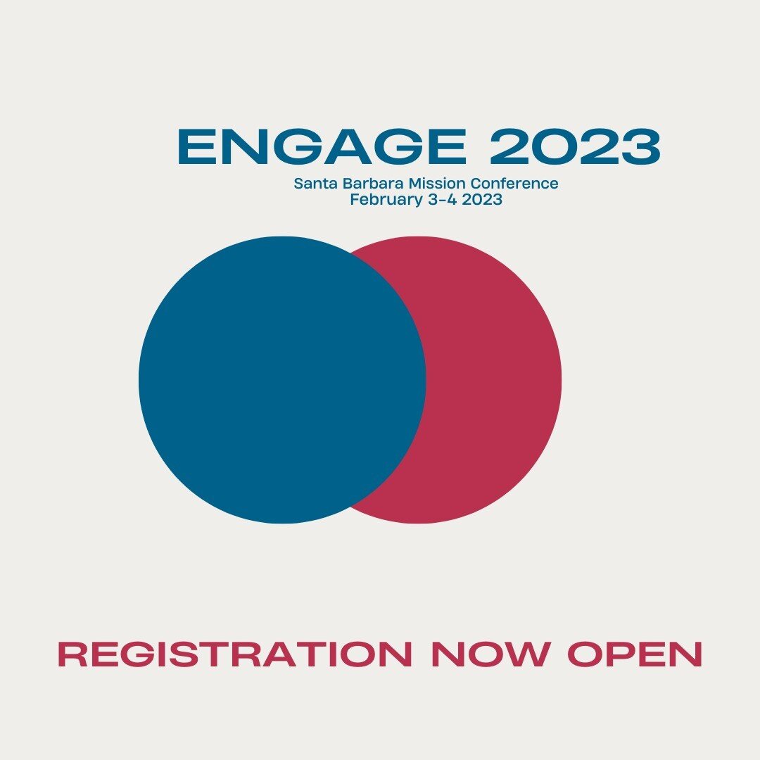 Registration is officially live for the 2023 Santa Barbara Mission Conference! Sign up today and receive limited-time early-bird pricing!
