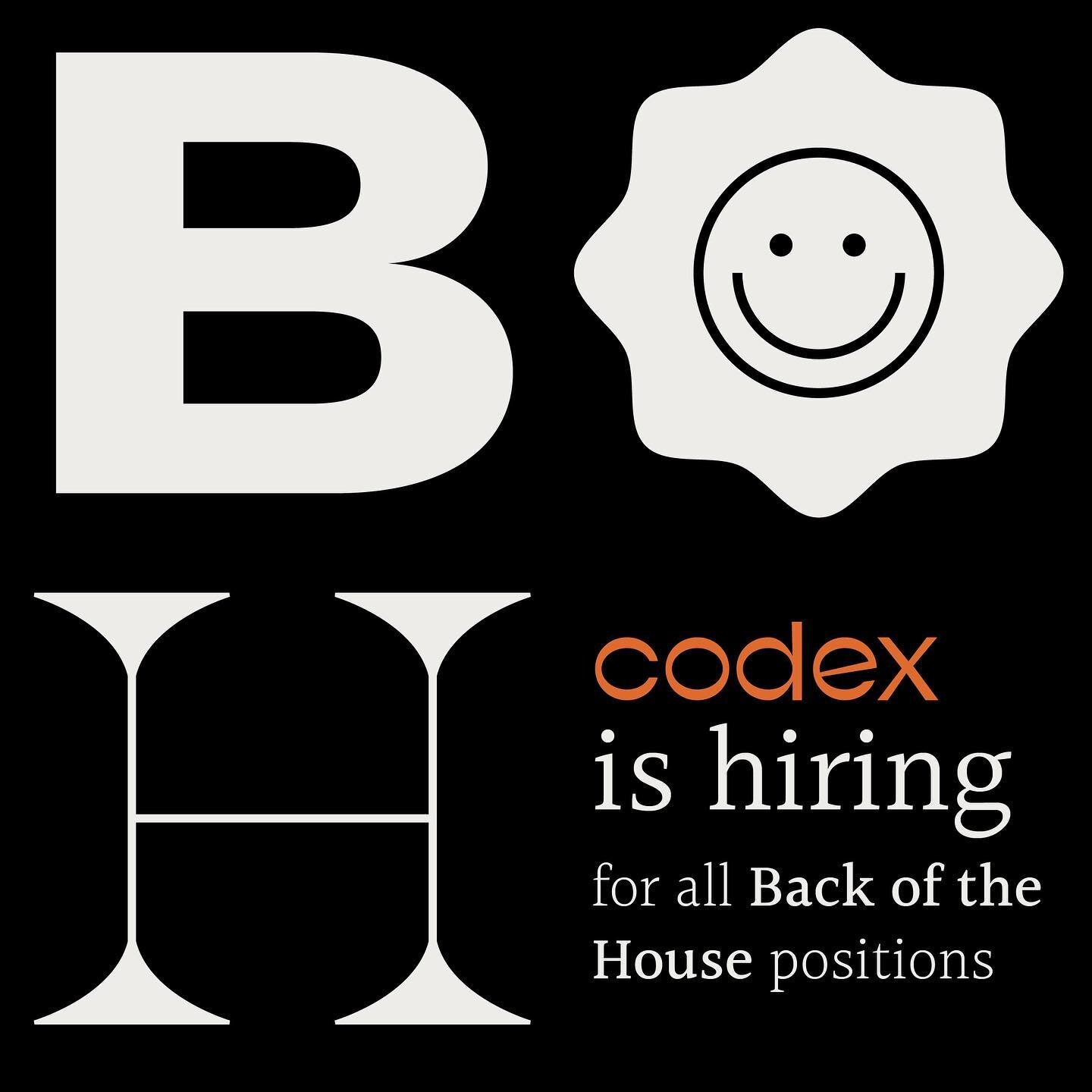 📢 We Are Hiring for all BOH positions! Contact us today 📢

#nowhiring #workatcodex