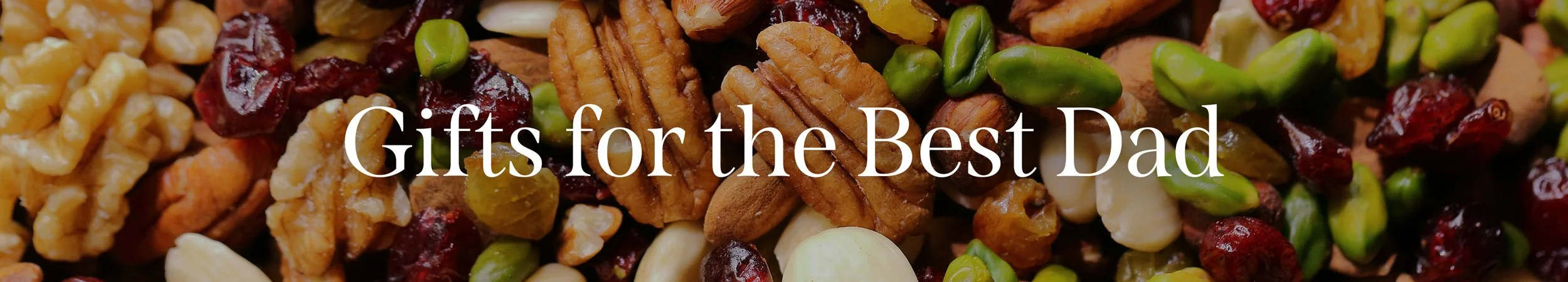 Australian nuts and fruit behind the words gifts for the best dad