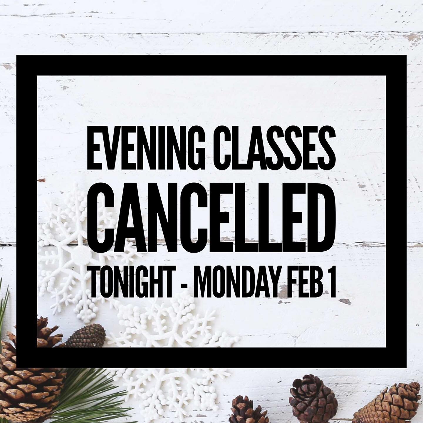 With continued snow and freezing over in the forecast for this afternoon and evening, we will be canceling all evening classes.