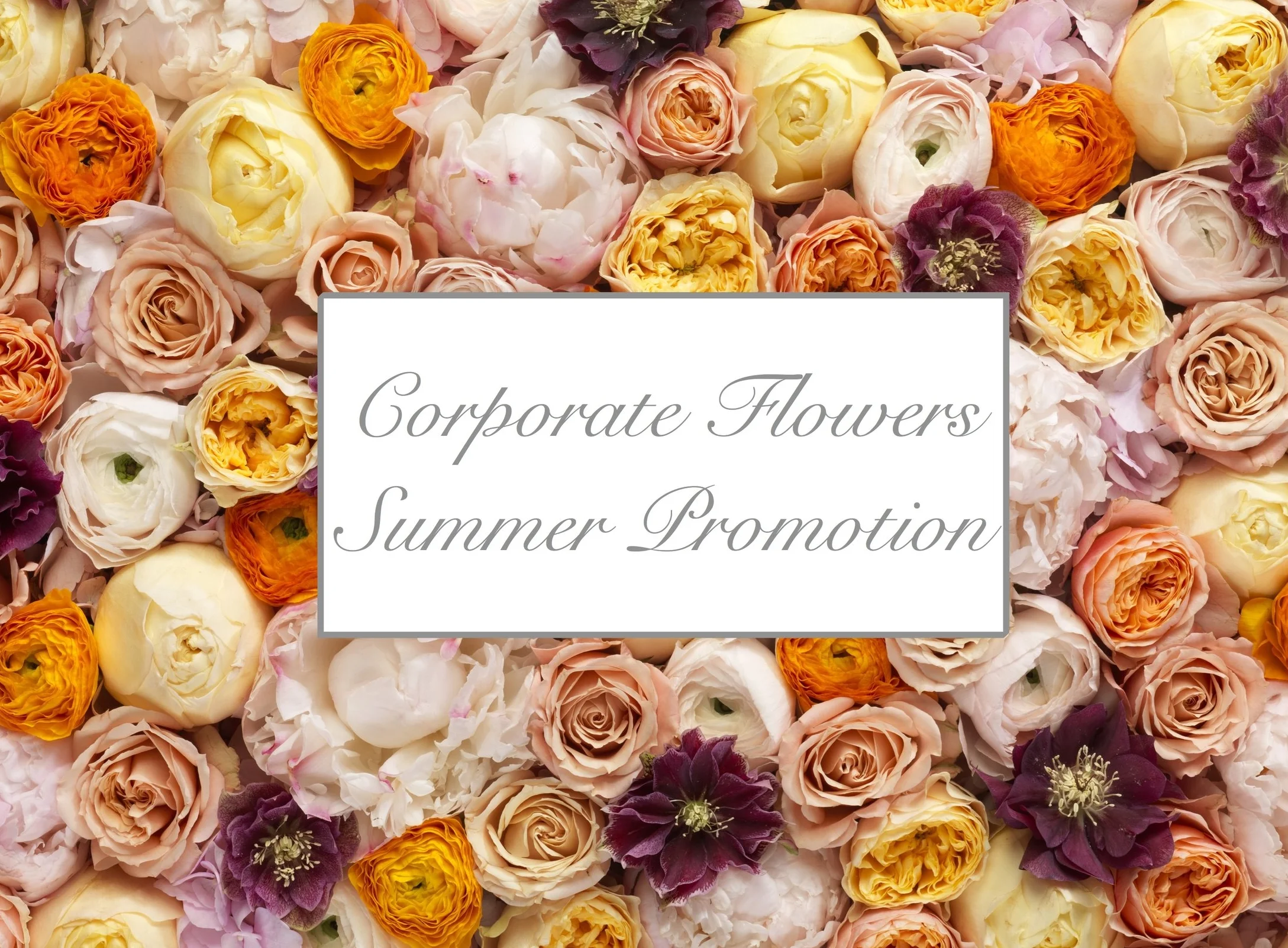 Corporate Flowers Summer Promotion.jpg