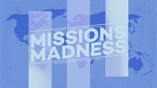 mission madness.jpeg