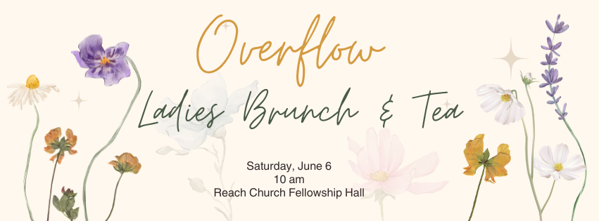 Overflow: Ladies Brunch & Tea
