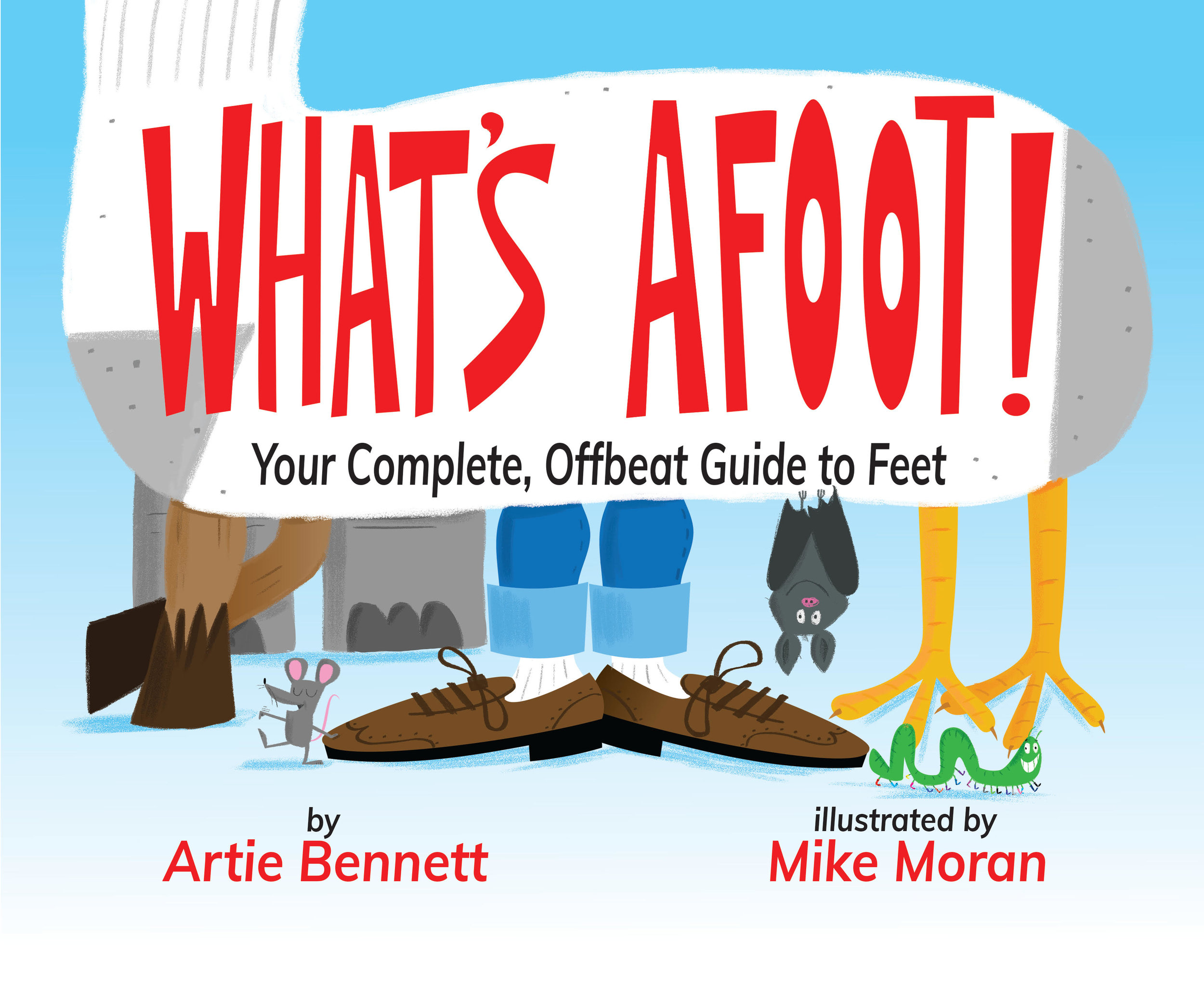 to　Your　Afoot!　What's　Offbeat　Wheatfield　Feet　Complete,　—　Guide　Press