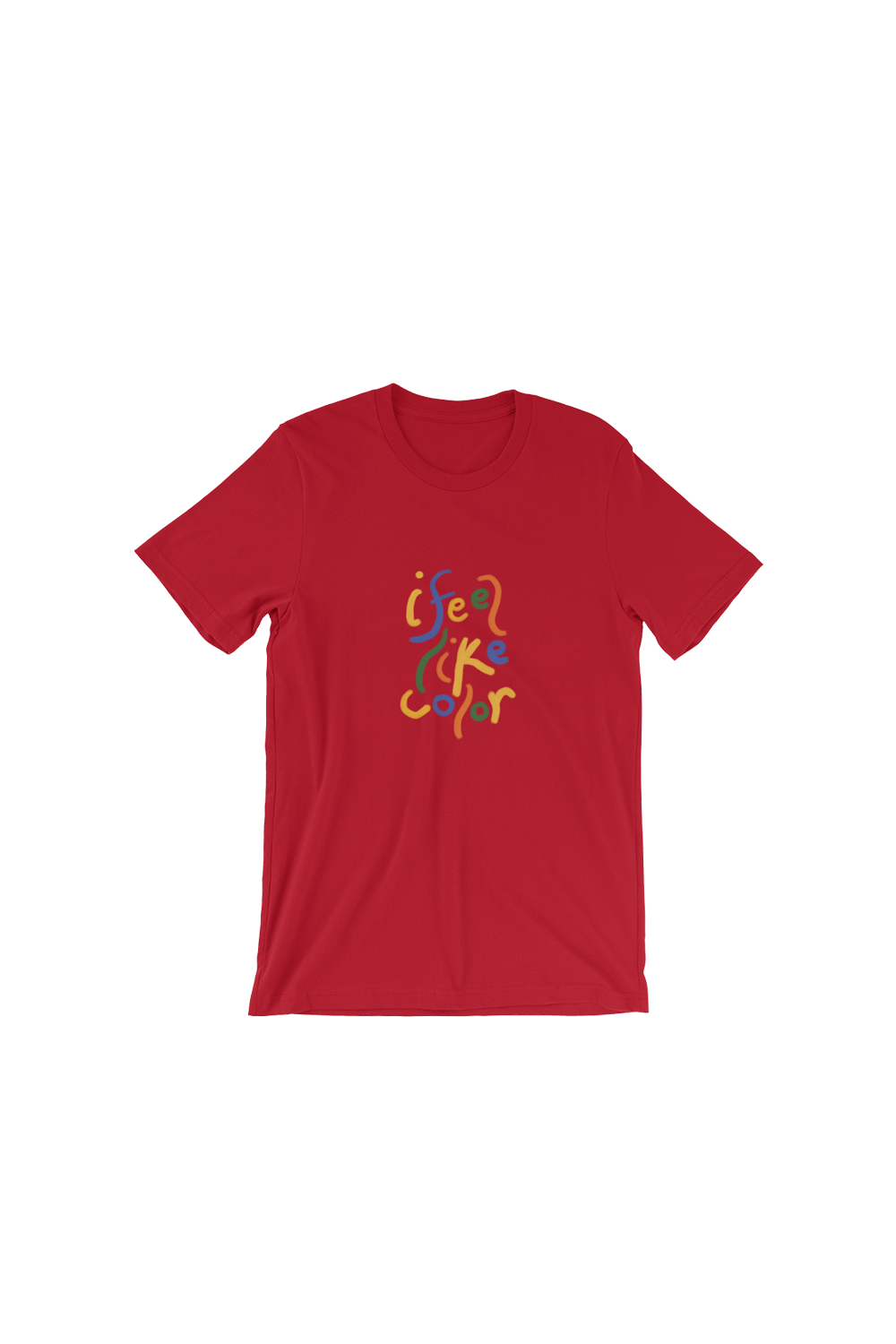 "I Feel Like Color" Tee in RED