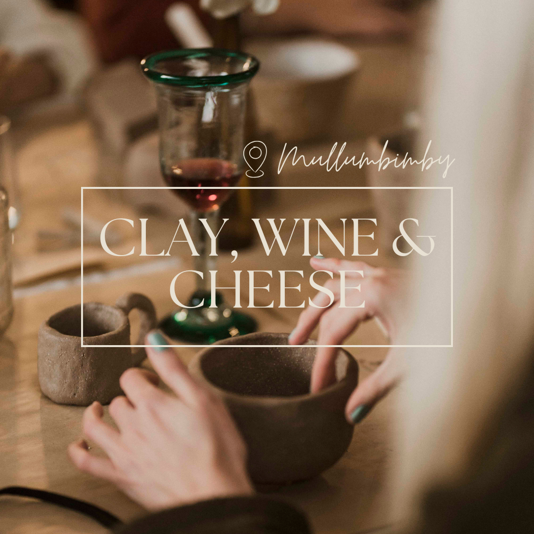 Clay, Wine + Cheese | Byron Shire NSW