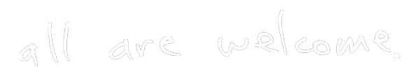 all-are-welcome-type.png