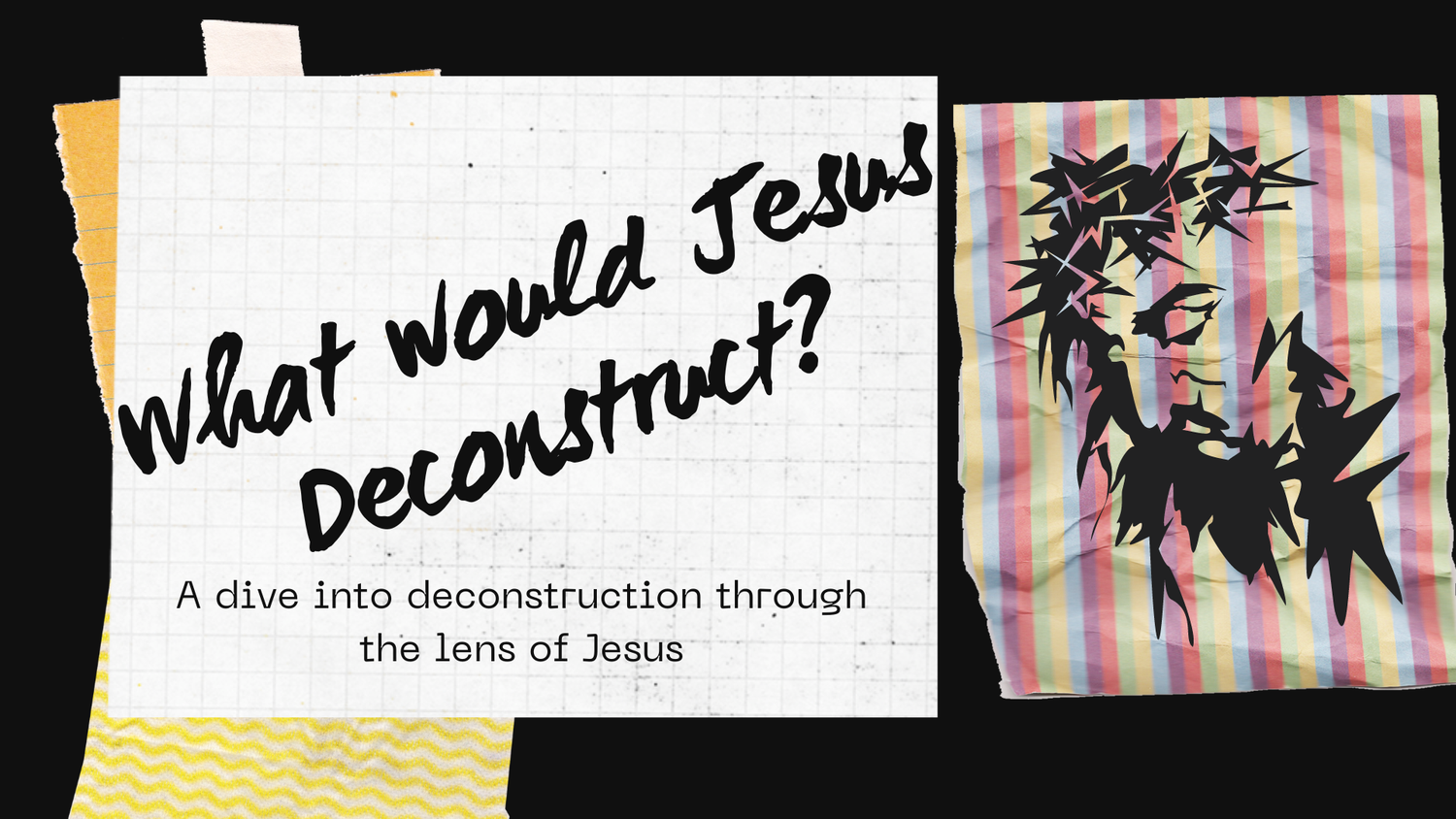 What Would Jesus Deconstruct - Week 1 episode artwork
