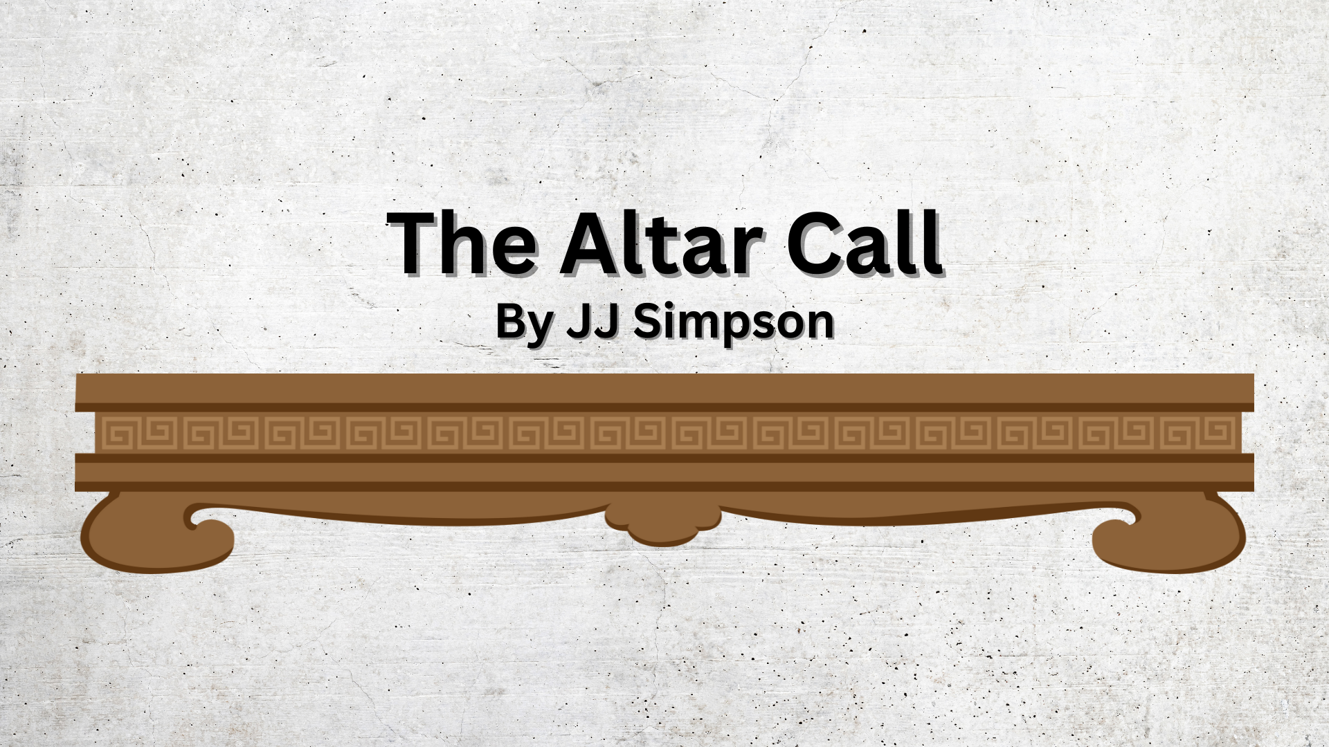 The Altar Call By JJ Simpson