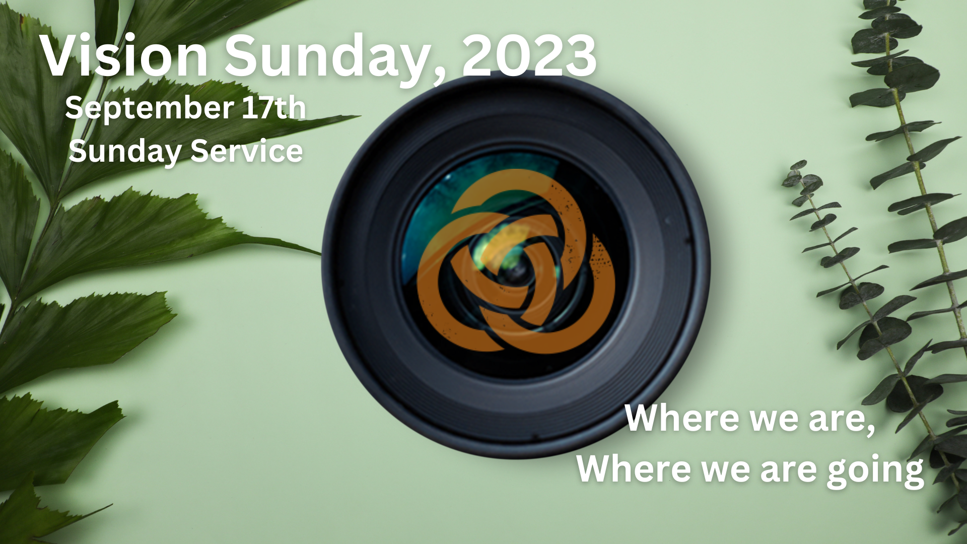 Vision Sunday, 2023 By Pastor Melinda Sparks-Renner