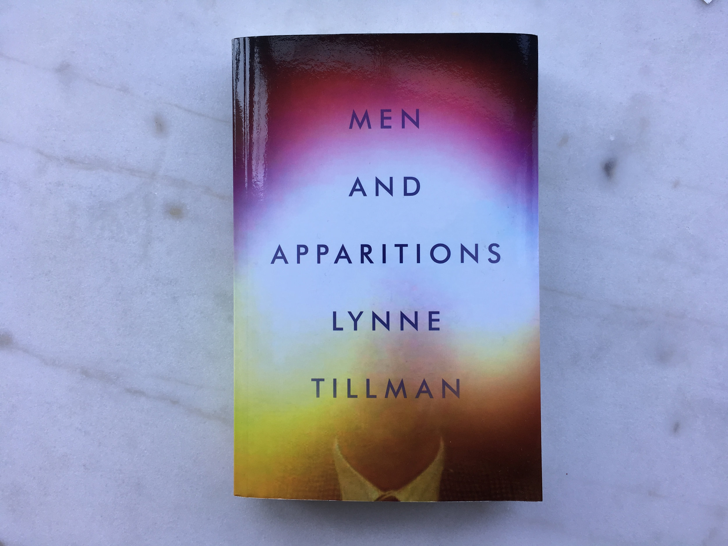  Cover: Lynne Tillman,  Men and Apparitions: A Novel  (New York: Soft Skull Press, 2018). 