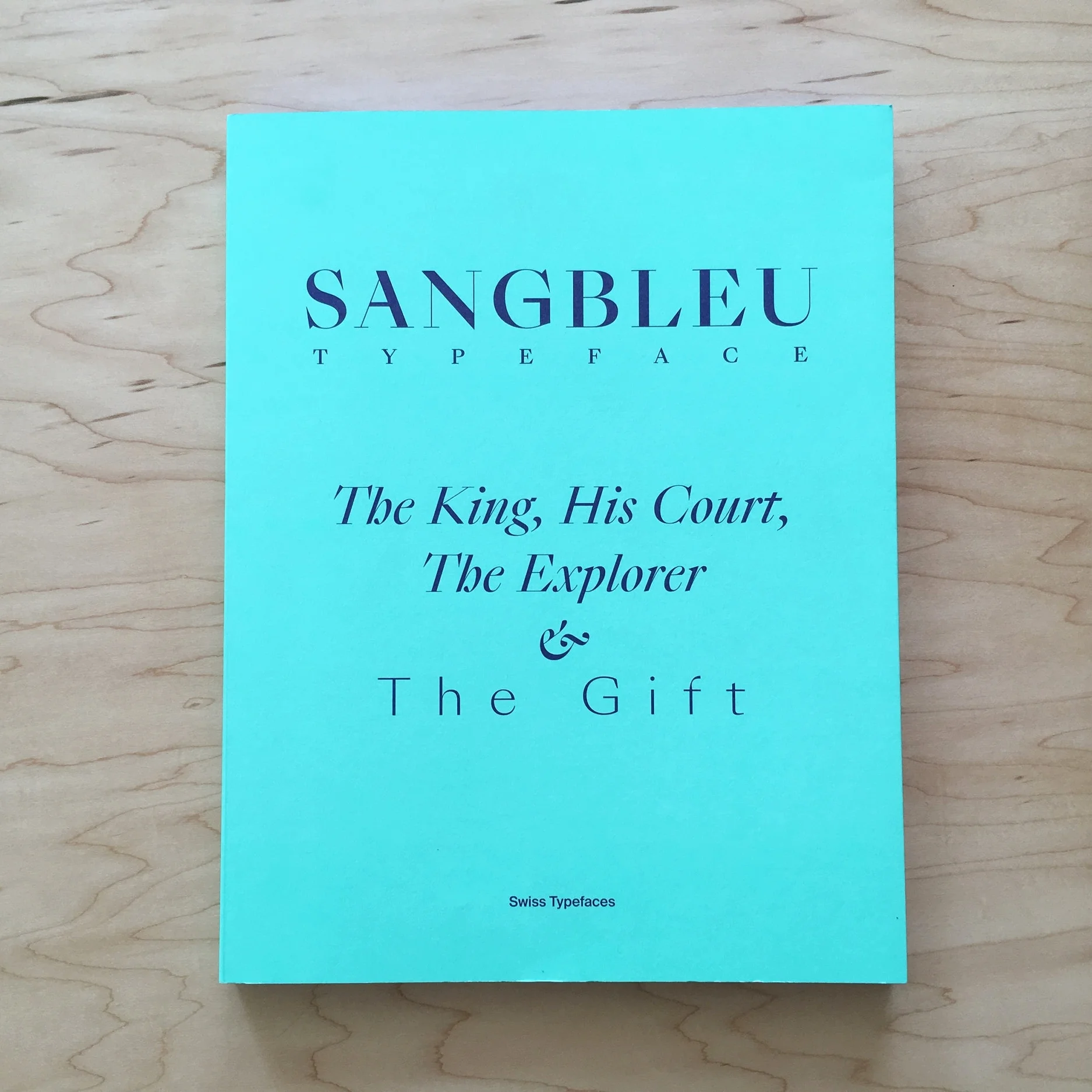 SangBleu Typeface: The King, His Court, The Explorer & The Gift