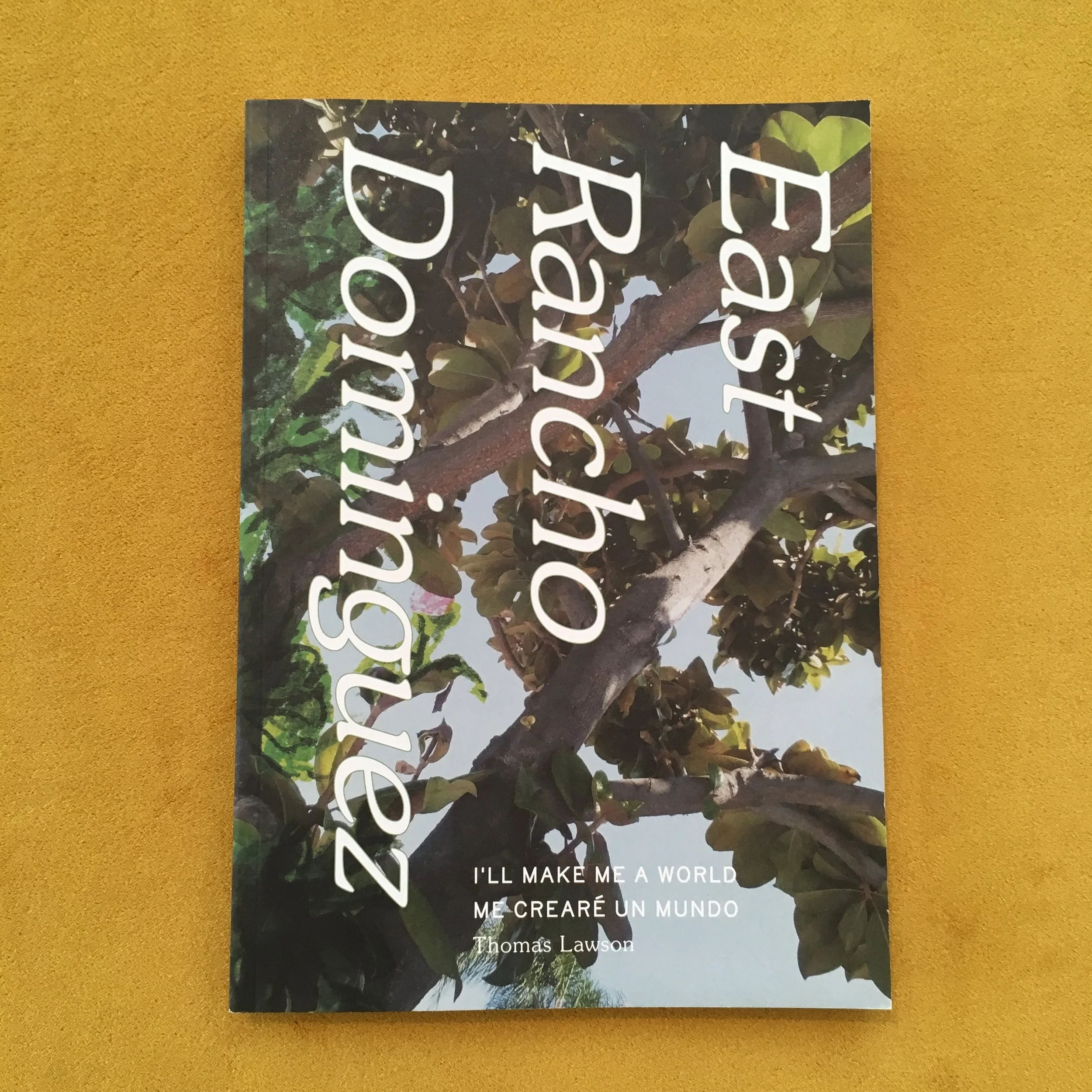 East Rancho Dominguez: I’ll Make Me a World