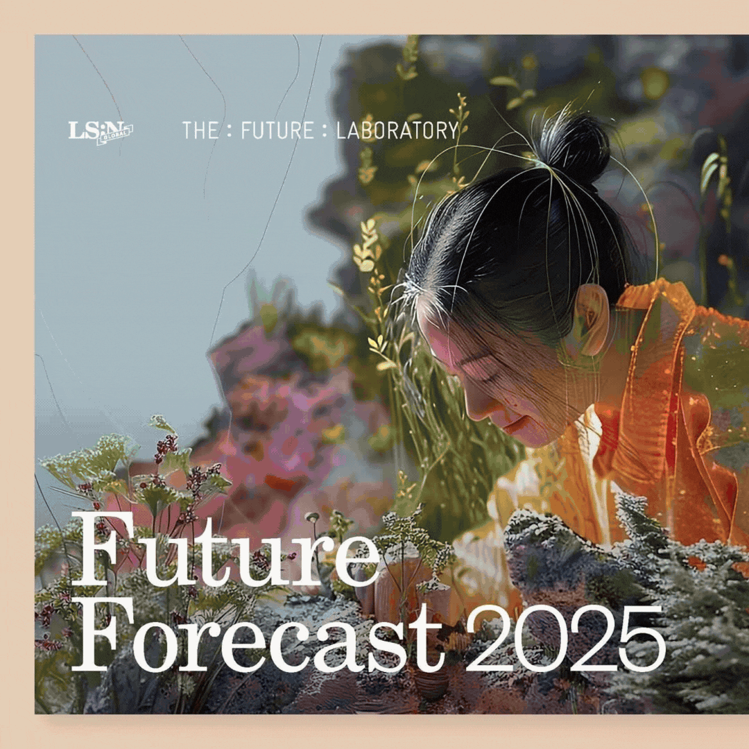 Future Forecast 2025 report for The Future Laboratory