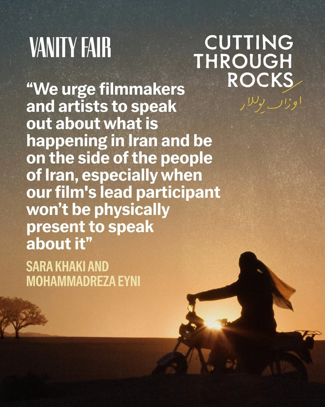 Sara Khaki and Mohammadreza Eyni&mdash;directors of the Oscar-nominated documentary Cutting Through Rocks&mdash;told Vanity Fair that their &ldquo;hearts are in two places. We are proud to represent the people of Iran with the first independently mad