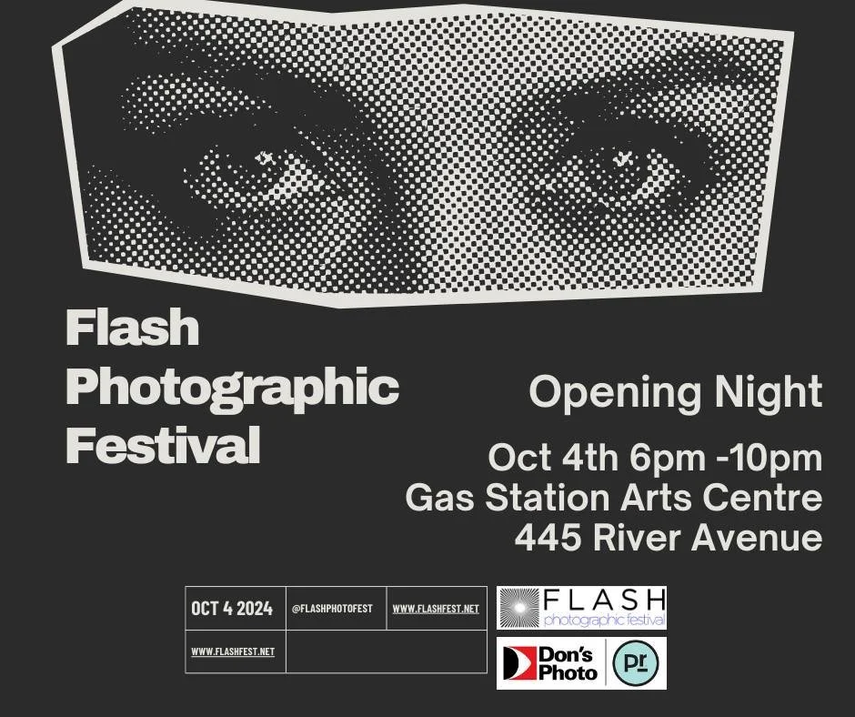 The FLASH photographic festival Group show for the entire month of October 2024 kicks off on October 4th from 6pm to 10pm at the Gas Station Arts Centre 445 River Ave.
Come join the participating photographers in a celebration of the show and all thi