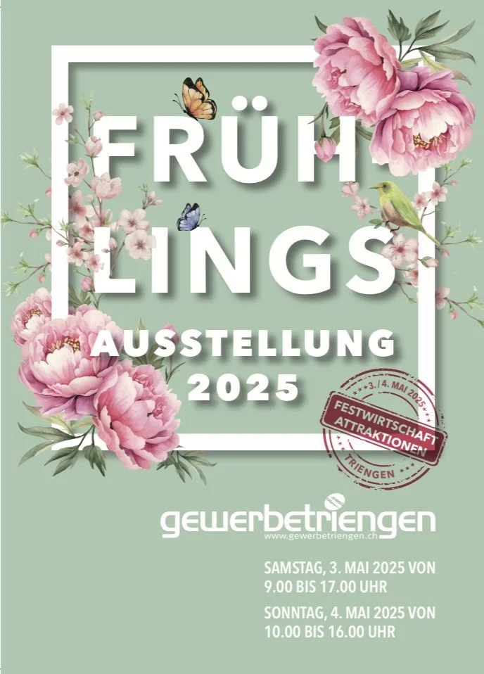 Frühlingsaustellung Triengen 3./4. Mai 2025