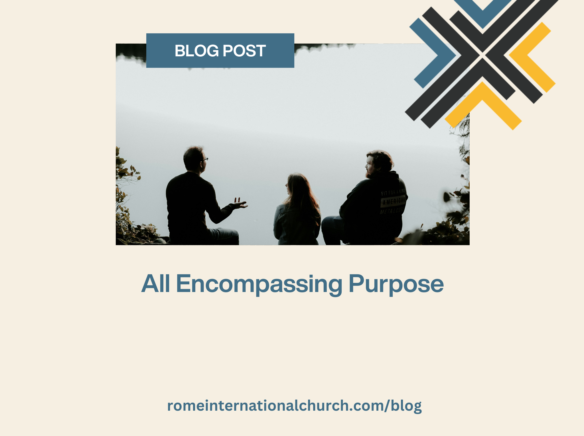 All Encompassing Purpose